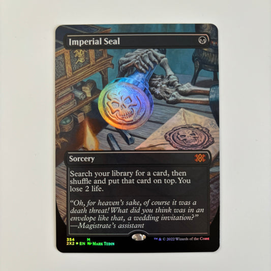 Imperial Seal Borderless 2X2 Foil MTG Proxy Cards