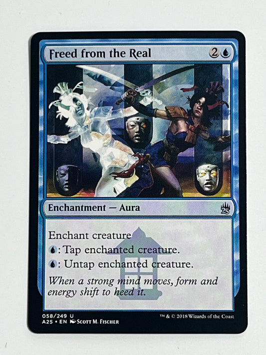 Freed from the Real A25